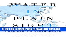 [PDF] Water in Plain Sight: Hope for a Thirsty World Popular Colection