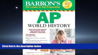 Online eBook Barron s AP World History with CD-ROM, 6th Edition