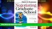 Big Deals  Negotiating Graduate School: A Guide for Graduate Students (Study Skills)  Best Seller