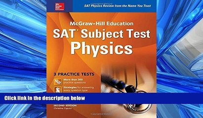 Popular Book McGraw-Hill Education SAT Subject Test Physics 2nd Ed. (Mcgraw-Hill s Sat Subject