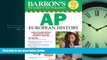 For you Barron s AP European History, 7th Edition (Revised)