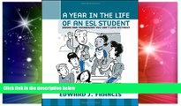 Big Deals  A Year In the Life of an ESL (English Second Language) Student: Idioms and Vocabulary