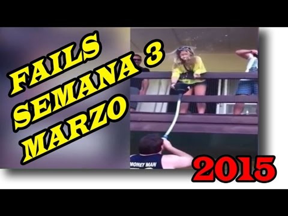 LOS MEJORES FAILS DE LA SEMANA 3 MARZO 2015 / BORRACHOS nuevo