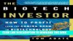 [PDF] The Biotech Investor: How to Profit from the Coming Boom in Biotechnology Popular Collection
