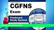 FULL ONLINE  Flashcard Study System for the CGFNS Exam: CGFNS Test Practice Questions   Review