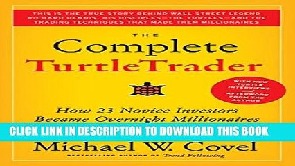 [PDF] The Complete TurtleTrader: How 23 Novice Investors Became Overnight Millionaires Popular
