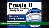 different   Praxis II Teaching Reading (5204) Exam Flashcard Study System: Praxis II Test