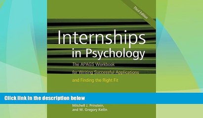 Big Deals  Internships in Psychology: The Apags Workbook for Writing Successful Applications and