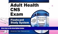 read here  Adult Health CNS Exam Flashcard Study System: CNS Test Practice Questions   Review for