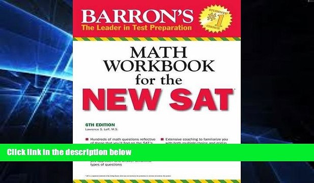 Big Deals Barron s Math Workbook for the NEW SAT, 6th Edition (Barron s Sat Math Workbook) Free