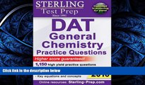 Online eBook Sterling DAT General Chemistry Practice Questions: High Yield DAT General Chemistry