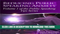 New Book Reducing Public Speaking Anxiety (The Public Speaking Tips Series Book 1)