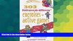 Big Deals  303 Preschooler-Approved Exercises and Active Games (SmartFun Activity Books)  Best