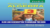 [PDF] Planting the Seeds of Algebra, PreK-2: Explorations for the Early Grades Full Colection