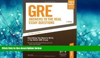 Choose Book GRE: Answers to the Real Essay Questions: Everything You Need to Write a Top-Notch GRE