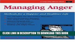 New Book Managing Anger: Methods for a Happier and Healthier Life (Crisp Fifty-Minute Books)