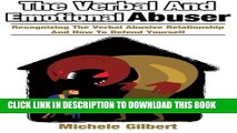 New Book The Verbal And Emotional Abuser: Recognizing The Verbal Abusive Relationship And How To