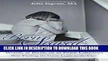 New Book Born Scared: When Anxiety was Created in the Womb, at Birth, or in Prior Lifetimes, and