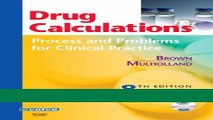 [PDF] Drug Calculations: Process and Problems for Clinical Practice Popular Online