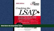For you Cracking the LSAT with Sample Tests on CD-ROM, 2005 Edition (Graduate Test Prep)