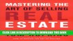 [PDF] Mastering the Art of Selling Real Estate: Fully Revised and Updated Popular Online