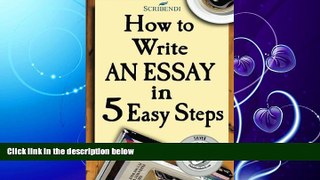 different   How to Write an Essay in Five Easy Steps