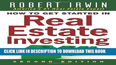 [PDF] How to Get Started in Real Estate Investing Full Colection