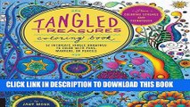 Collection Book Tangled Treasures Coloring Book: 52 Intricate Tangle Drawings to Color with Pens,