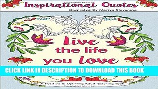 New Book Inspirational Quotes: A Positive   Uplifting Adult Coloring Book (Beautiful Adult