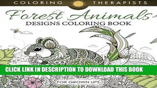 Collection Book Forest Animals Designs Coloring Book For Grown Ups