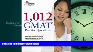 Choose Book 1,012 GMAT Practice Questions (Graduate School Test Preparation)