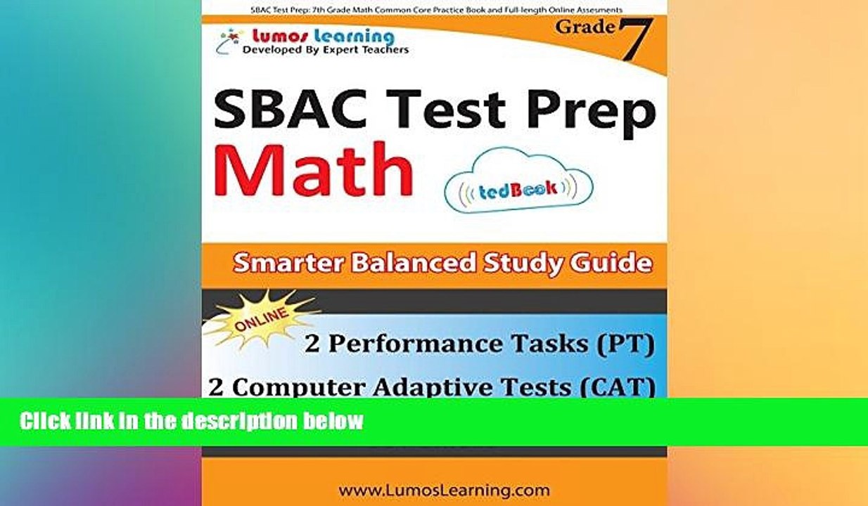 Big Deals  SBAC Test Prep: 7th Grade Math Common Core Practice Book and Full-length Online