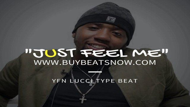 Just Feel Me YFN Lucci Type Beat | Future Type Beat | Migos Type Beat
