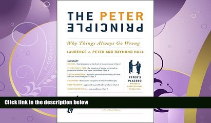 complete  The Peter Principle: Why Things Always Go Wrong