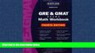 Online eBook Kaplan GRE   GMAT Exams Math Workbook: Fourth Edition (Kaplan GMAT Math Workbook)