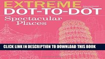 New Book Extreme Dot-to-Dot Spectacular Places: Relax and Unwind, One Splash of Color at a Time