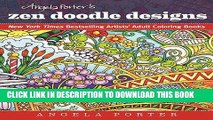 New Book Angela Porter s Zen Doodle Designs: New York Times Bestselling Artists  Adult Coloring