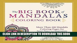 New Book The Big Book of Mandalas Coloring Book: More Than 200 Mandala Coloring Pages for Inner