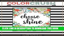 Collection Book Color Crush: An Adult Coloring Book, Premium Edition (Inspirational Coloring,