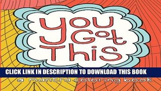 Collection Book You Got This: A Mantra Coloring Book