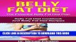 [PDF] BELLY FAT DIET: The Essential Belly Fat Diet Plan: Belly Fat Diet Cookbook And Belly Fat