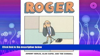 read here  Roger (Roger series)