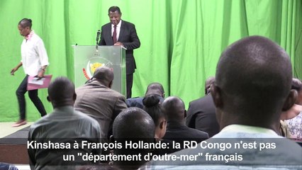 Kinshasa n'a pas apprécié la déclaration de François Hollande