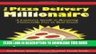 [PDF] The Pizza Delivery Millionaire: A Layman s Guide to Becoming Financially Free in Real Estate