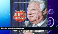 FULL ONLINE  Even More Old Jewish Comedians