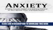 New Book ANXIETY: Gaining Control Of Your- Stress, Fear, and Depression (social anxiety, panic,