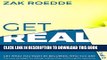 New Book GET REAL: The new paradigm for dating, relationships, and living life awesome - Get what