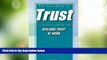 FREE DOWNLOAD  The Thin Book of Trust; An Essential Primer for Building Trust at Work  FREE BOOOK