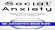 Collection Book Social Anxiety: The Social Anxiety Cure: Stop Caring What People Think, Overcome