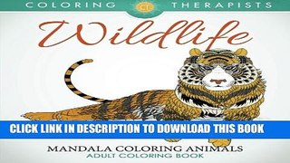 New Book Wildlife: Mandala Coloring Animals - Adult Coloring Book